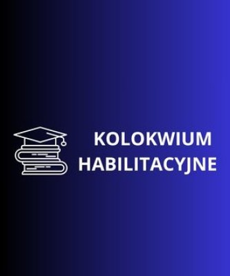 Kolokwium habilitacyjne - dr Michał Węgrzynowicz